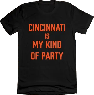 Cincinnati is My Kind of Party