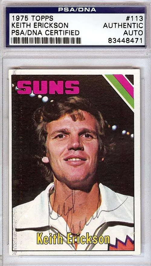 Keith Erickson Autographed 1975 Topps Card #113 Phoenix Suns PSA/DNA #83448471