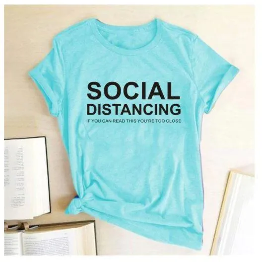 Social Distancing  Women T Shirts