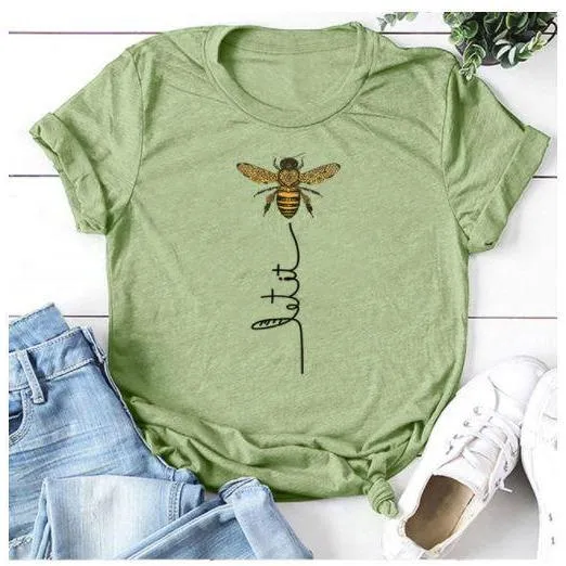 Women Let It Bee T shirts