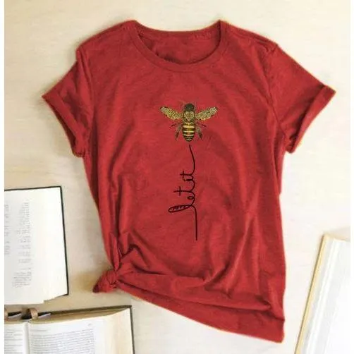 Women Let It Bee T shirts