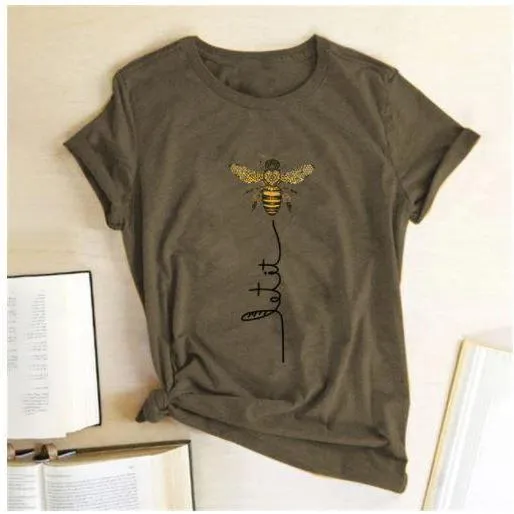 Women Let It Bee T shirts